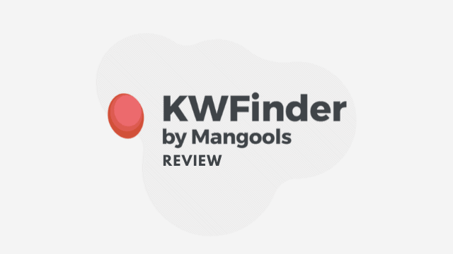 KWFinder Review: Keyword Analysis Tool (10days FREE Trial)