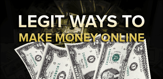 Legit Ways to Make Money Online