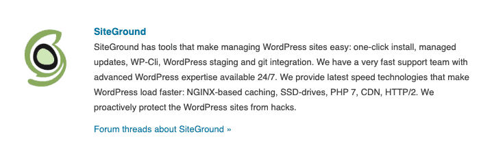 Siteground is also recommended by WordPress.org 1