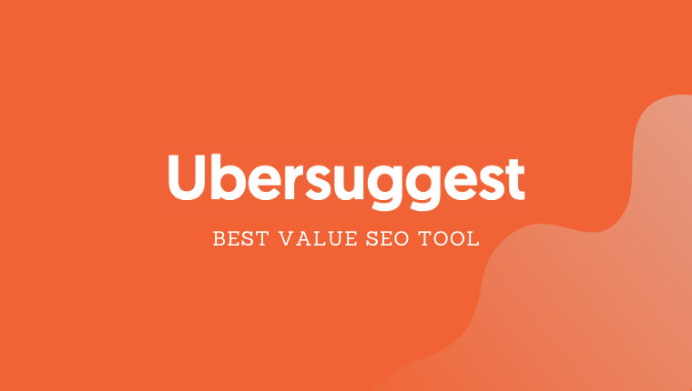 Ubersuggest Lifetime Deal 2020: Best Value SEO Tool for Beginners